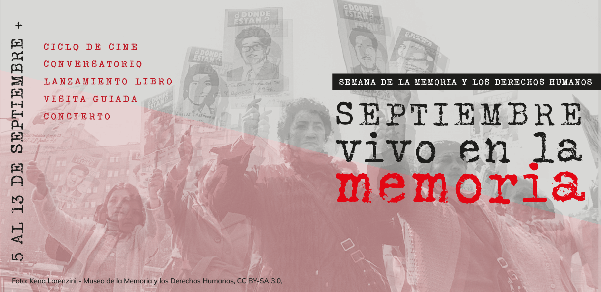 SEMANA DE LA MEMORIA Y LOS DERECHOS HUMANOS “SEPTIEMBRE VIVO EN LA MEMORIA” 05 AL 13 DE SEPTIEMBRE DE 2024